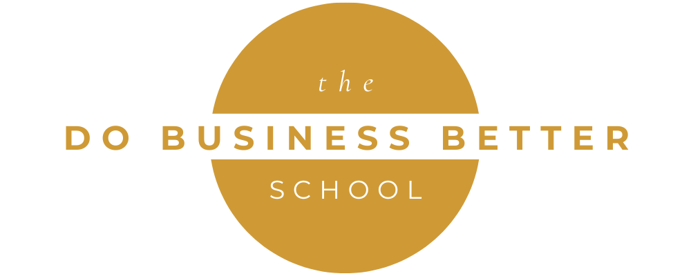 The Do Business Better School Logo - Business Coaching for Purpose-Driven Founders and Sustainable Startups | Work with Coach Kari Elizabeth Enge - Gold Logo