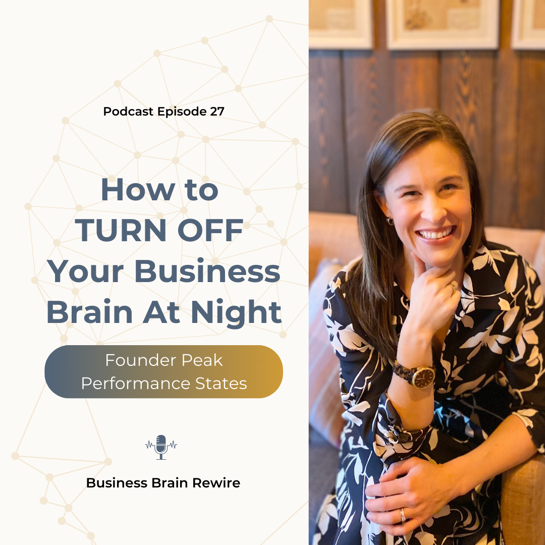 Learn how to turn off your business brain at night with a three-step process to regain focus, ease, and presence for your personal life.