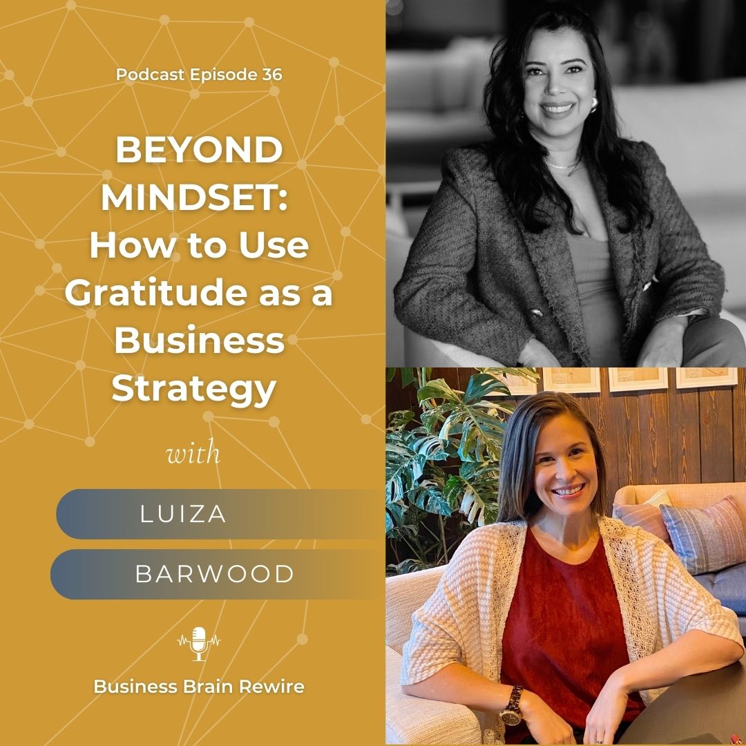 Discover how gratitude is a strategic tool for better decision-making, resilience, and leadership. In this episode, Luiza Barwood shares how to rewire your brain for peak performance and build a thriving, high-performing business culture.