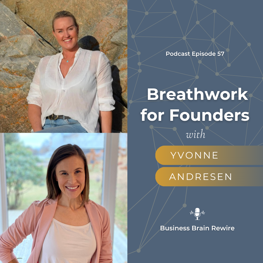 Breathwork coach Yvonne discovers how breathwork and nervous system regulation can help entrepreneurs transform their business.